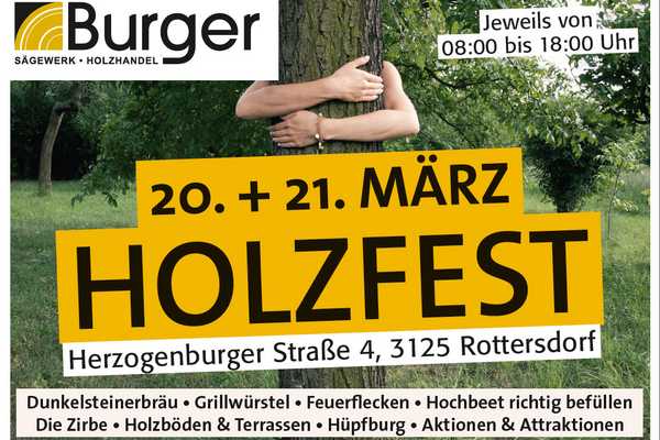 20. - 21.3. Das grosse Burger Holzfest